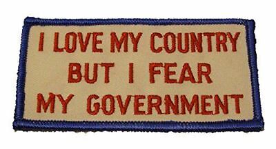 I LOVE MY COUNTRY BUT I FEAR MY GOVERNMENT PATCH PATRIOTIC RED WHITE BLUE - HATNPATCH