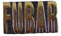 FUBAR HAT PIN - HATNPATCH