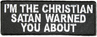 I'M THE CHRISTIAN SATAN WARNED YOU ABOUT PATCH - HATNPATCH