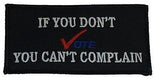 IF YOU DON'T VOTE YOU CAN'T COMPLAIN PATCH CITIZEN RIGHT ELECTION ROCK THE VOTE - HATNPATCH