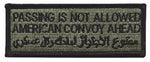 PASSING NOT ALLOWED AMERICAN CONVOY AHEAD VELCRO BACK PATCH - HATNPATCH