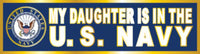 My Daughter is in the Navy Bumper Sticker - HATNPATCH