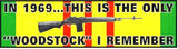 The Woodstock I Remember Bumper Sticker - HATNPATCH